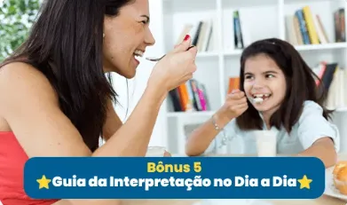 🎁 Bônus 5 — Guia de interpretação do dia a dia